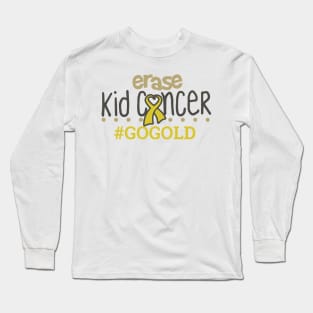 Erase kid cancer #gogold Long Sleeve T-Shirt